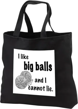 3dRose EvaDane - Funny Quotes - I like big balls and I cannot lie - Black Tote Bag 14w x 14h x 3d (tb_157444)