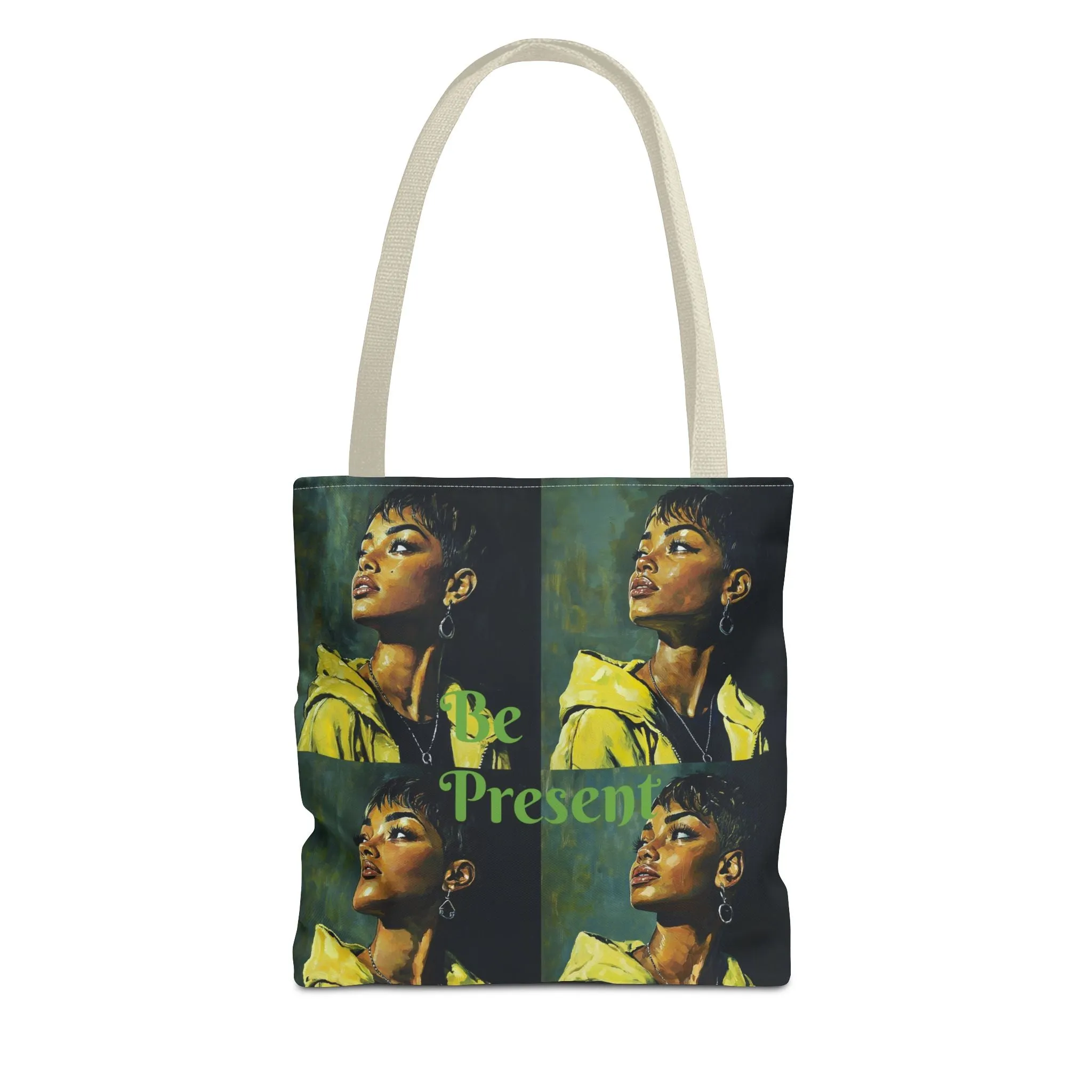Be Present Tote Bag (AOP) #T13