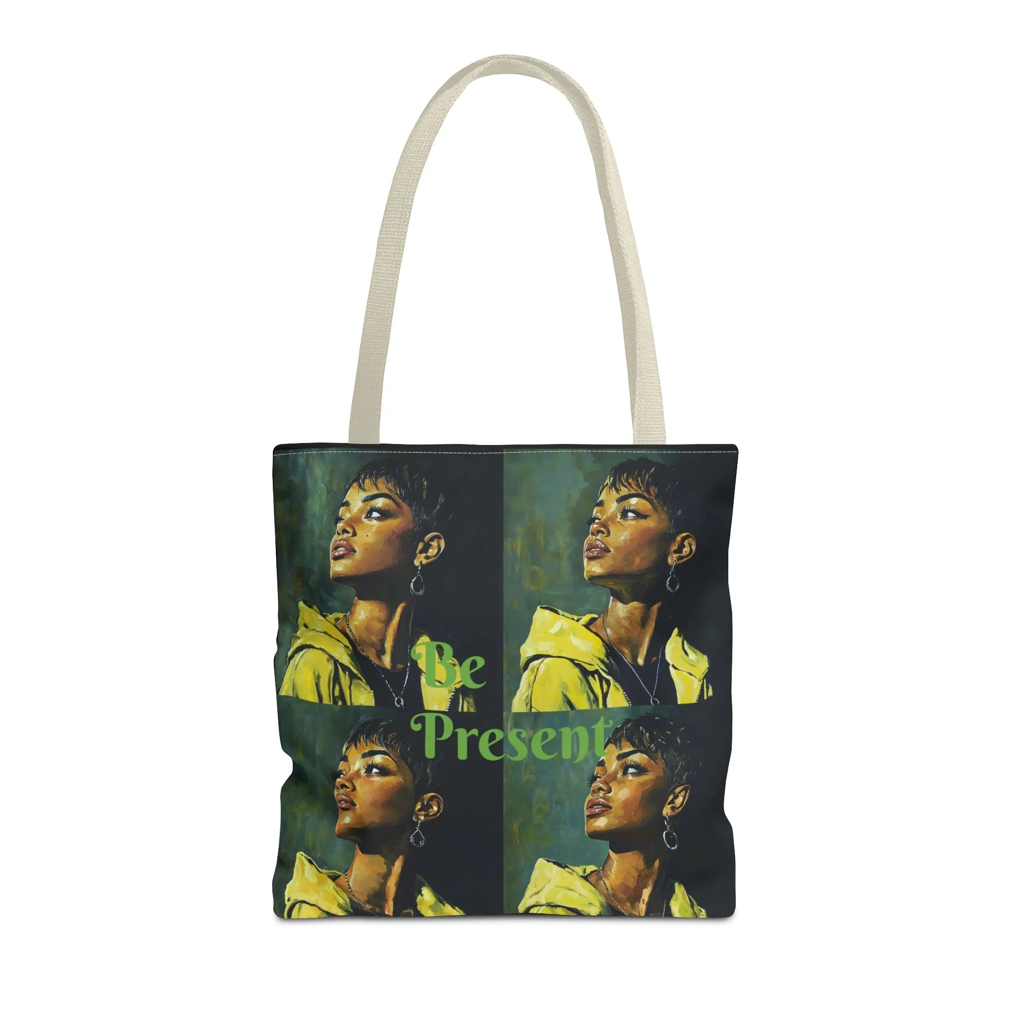Be Present Tote Bag (AOP) #T13