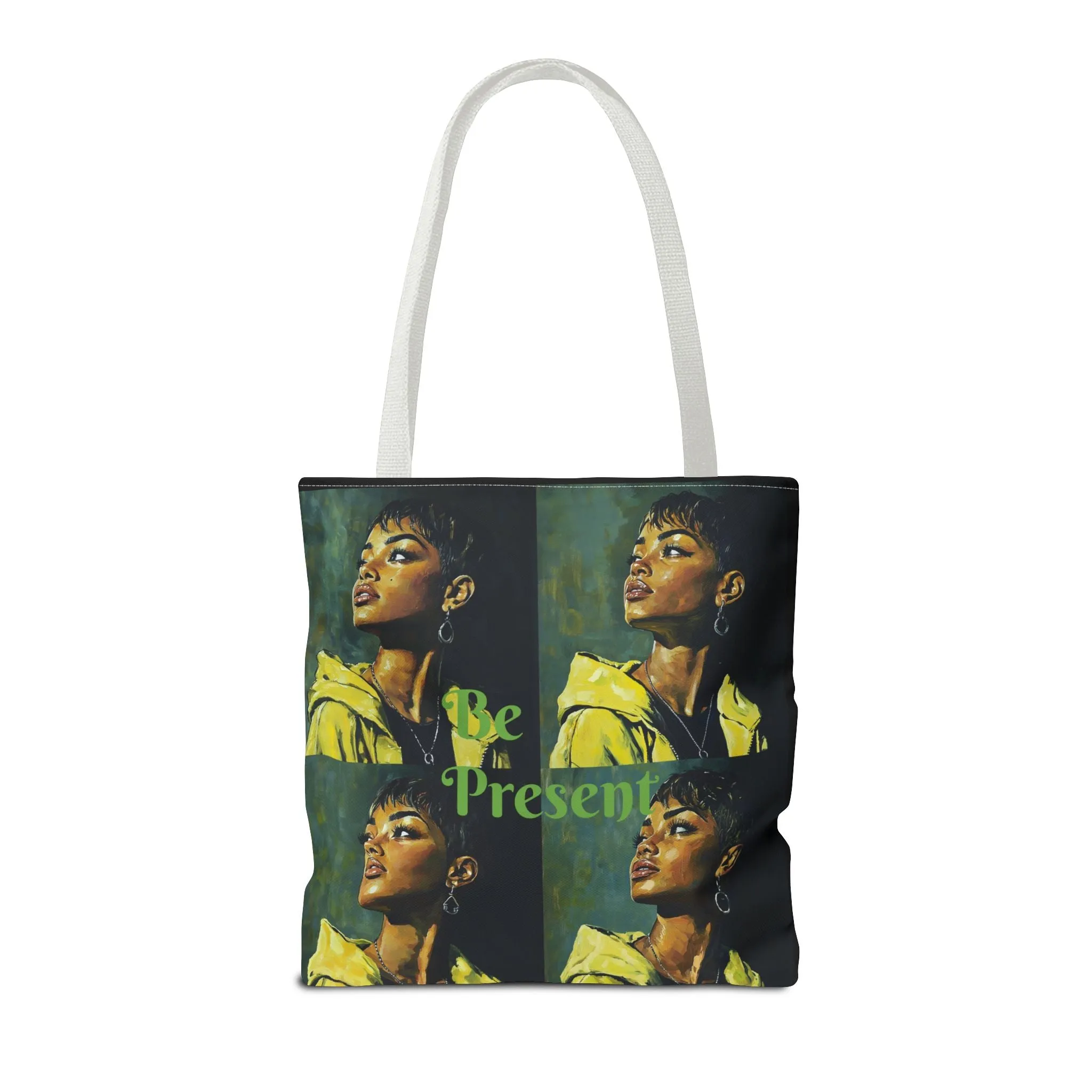 Be Present Tote Bag (AOP) #T13
