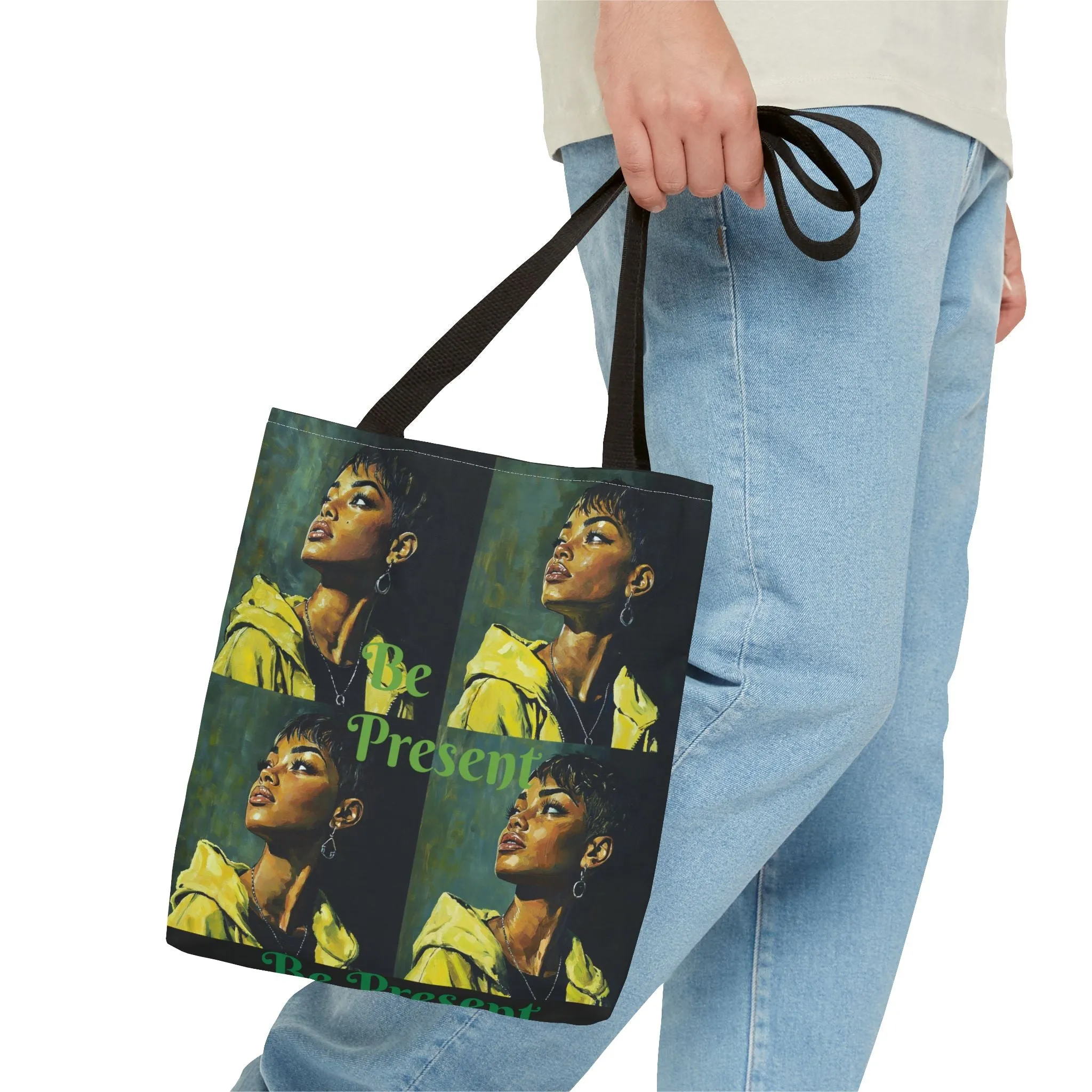 Be Present Tote Bag (AOP) #T13