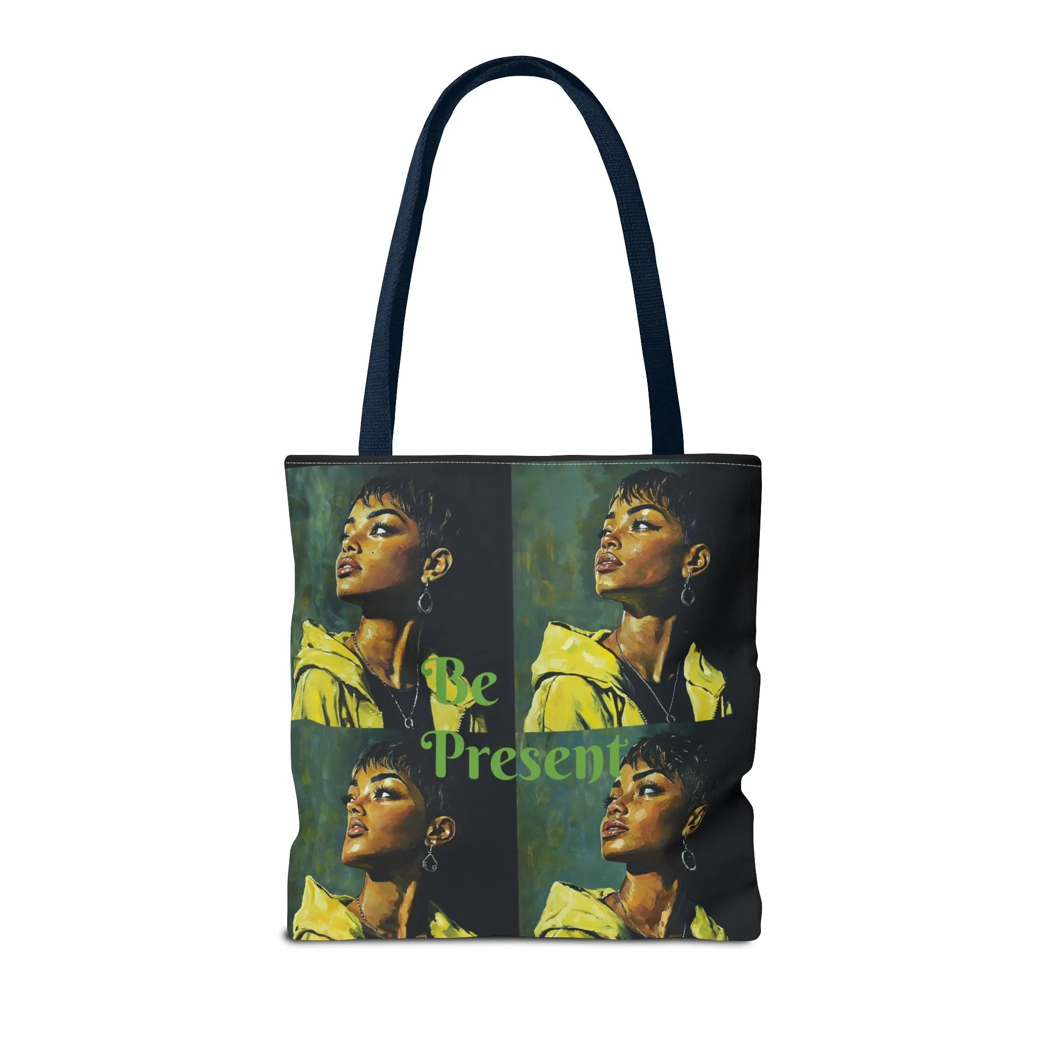 Be Present Tote Bag (AOP) #T13