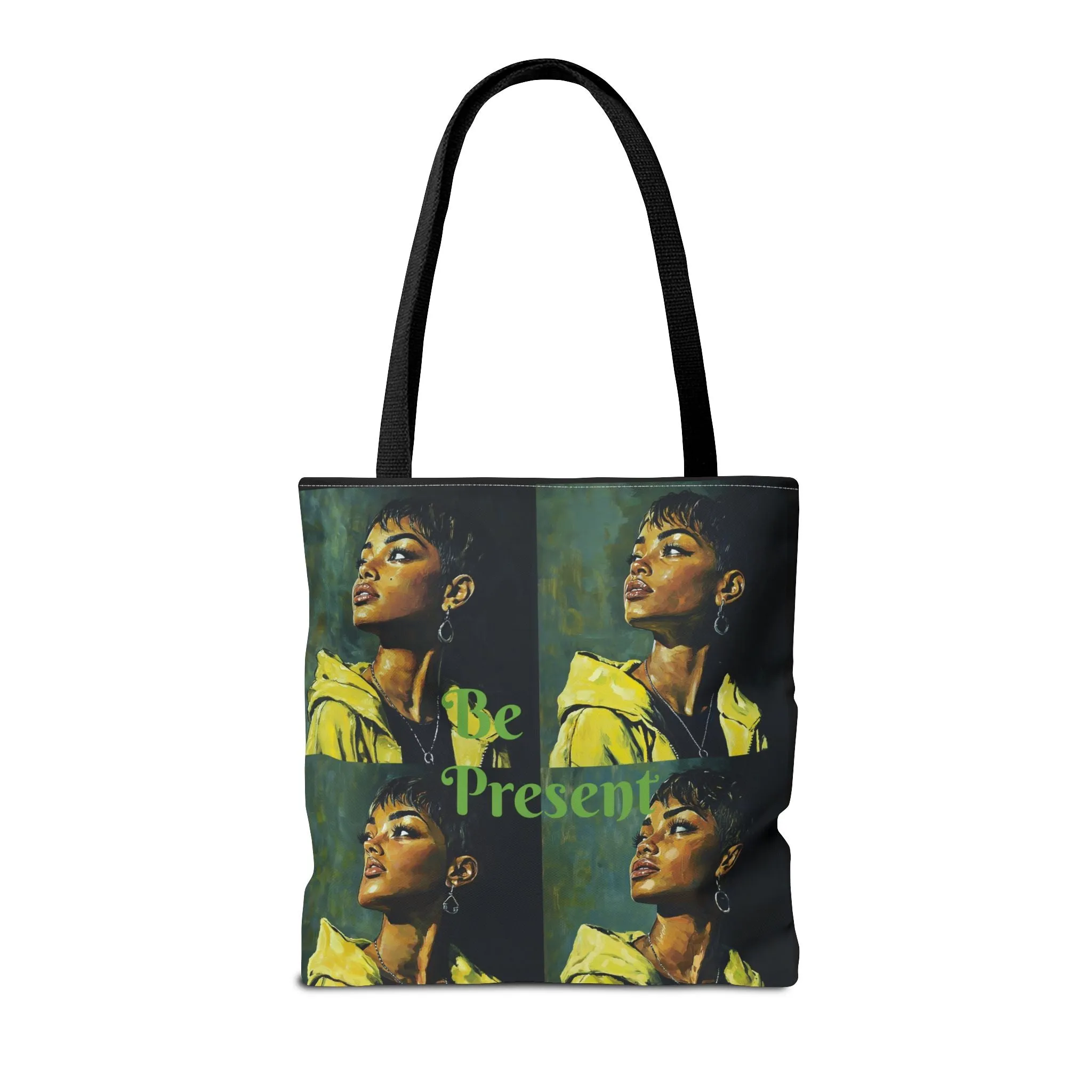 Be Present Tote Bag (AOP) #T13