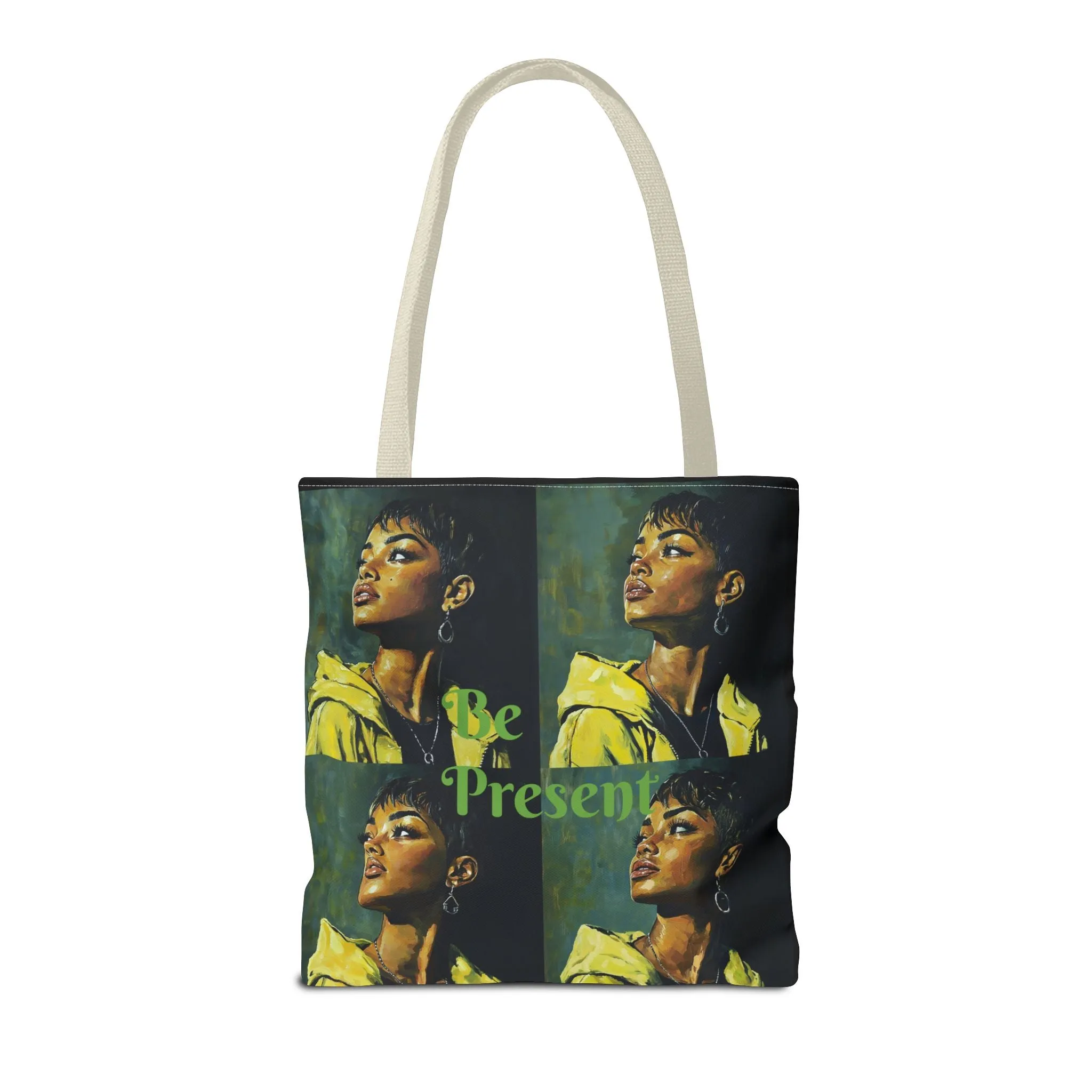 Be Present Tote Bag (AOP) #T13