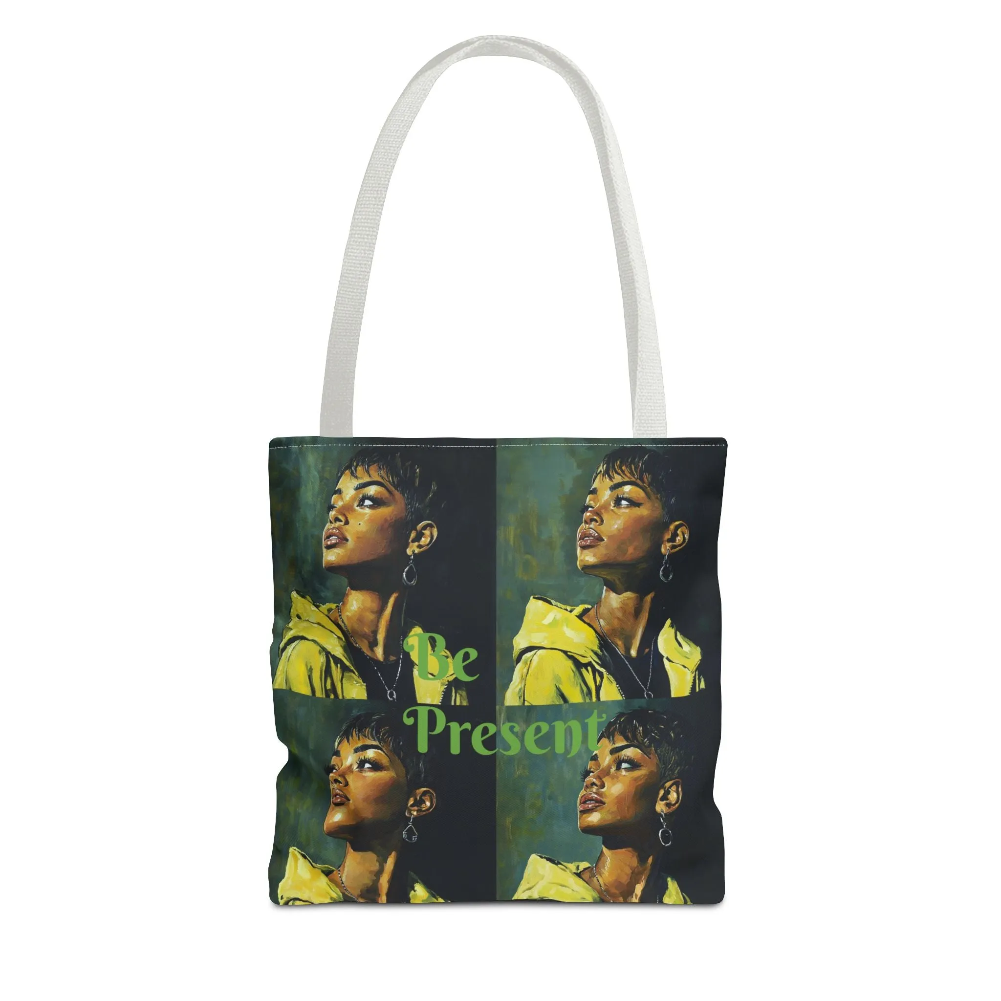 Be Present Tote Bag (AOP) #T13