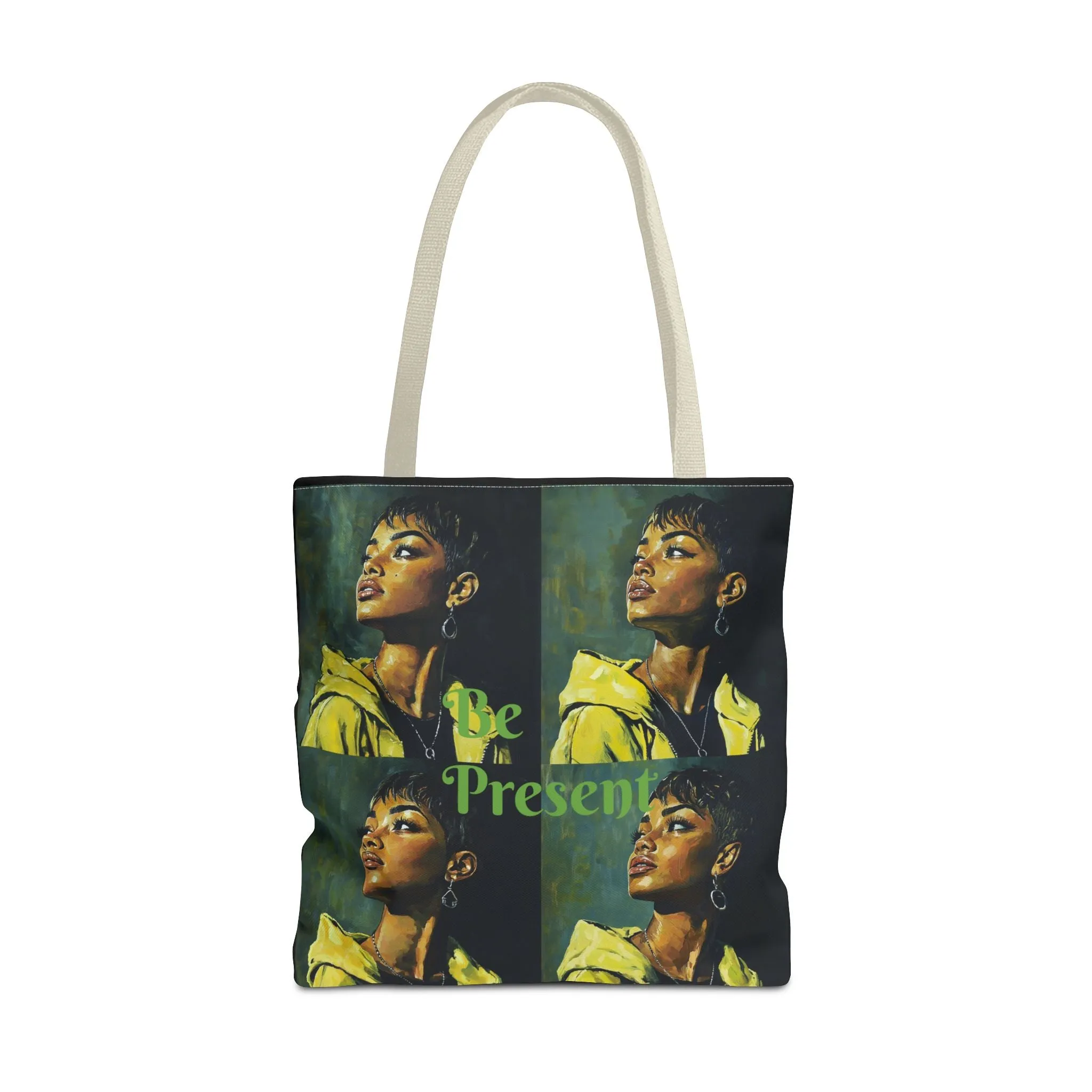 Be Present Tote Bag (AOP) #T13