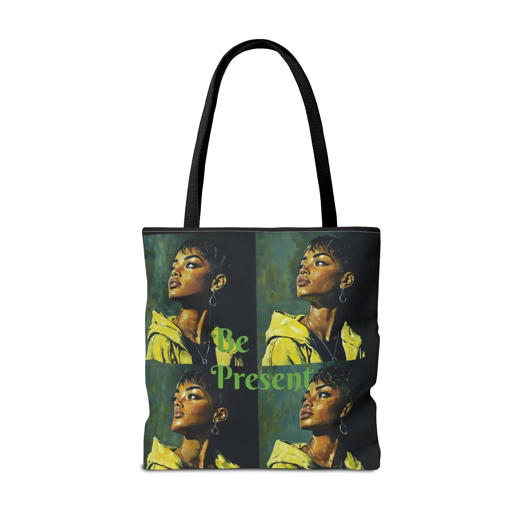 Be Present Tote Bag (AOP) #T13