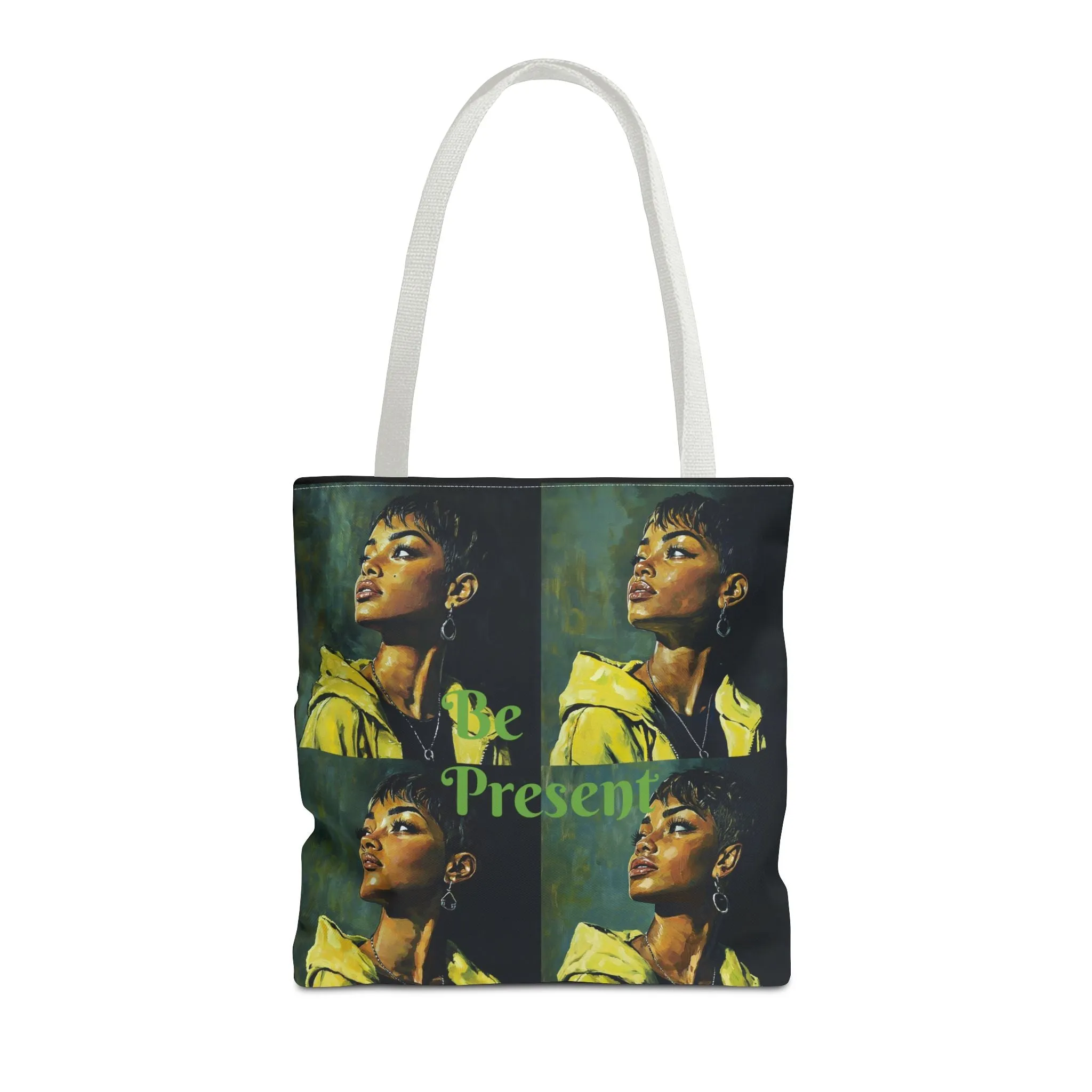 Be Present Tote Bag (AOP) #T13