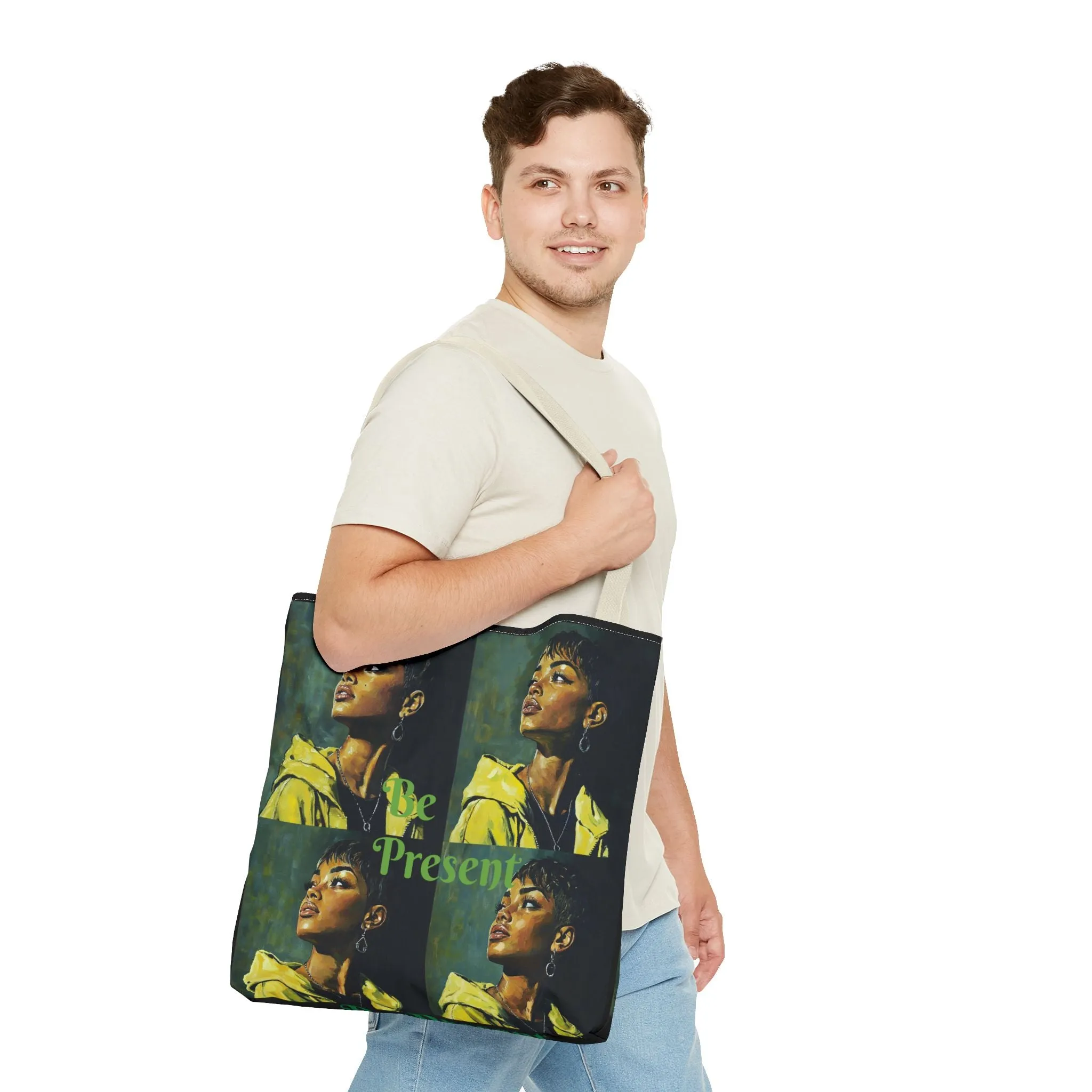 Be Present Tote Bag (AOP) #T13