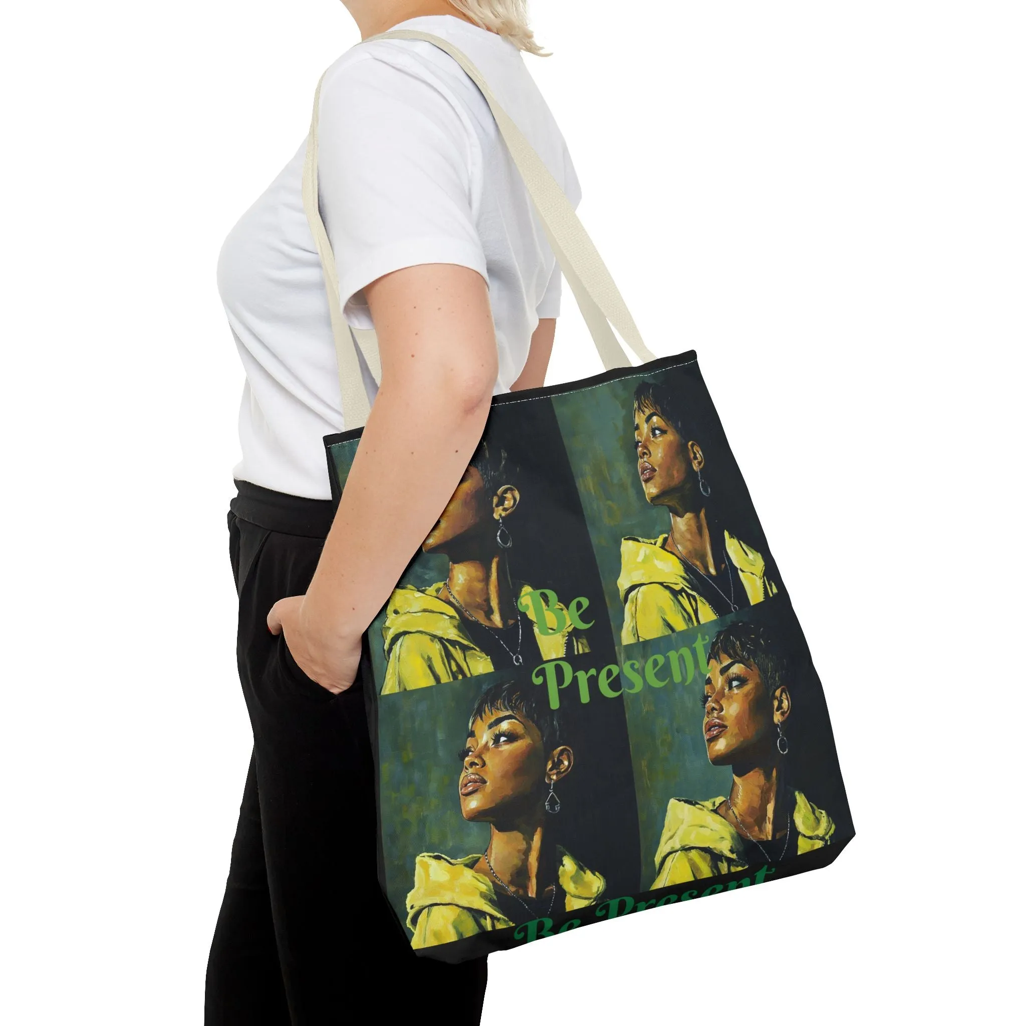 Be Present Tote Bag (AOP) #T13