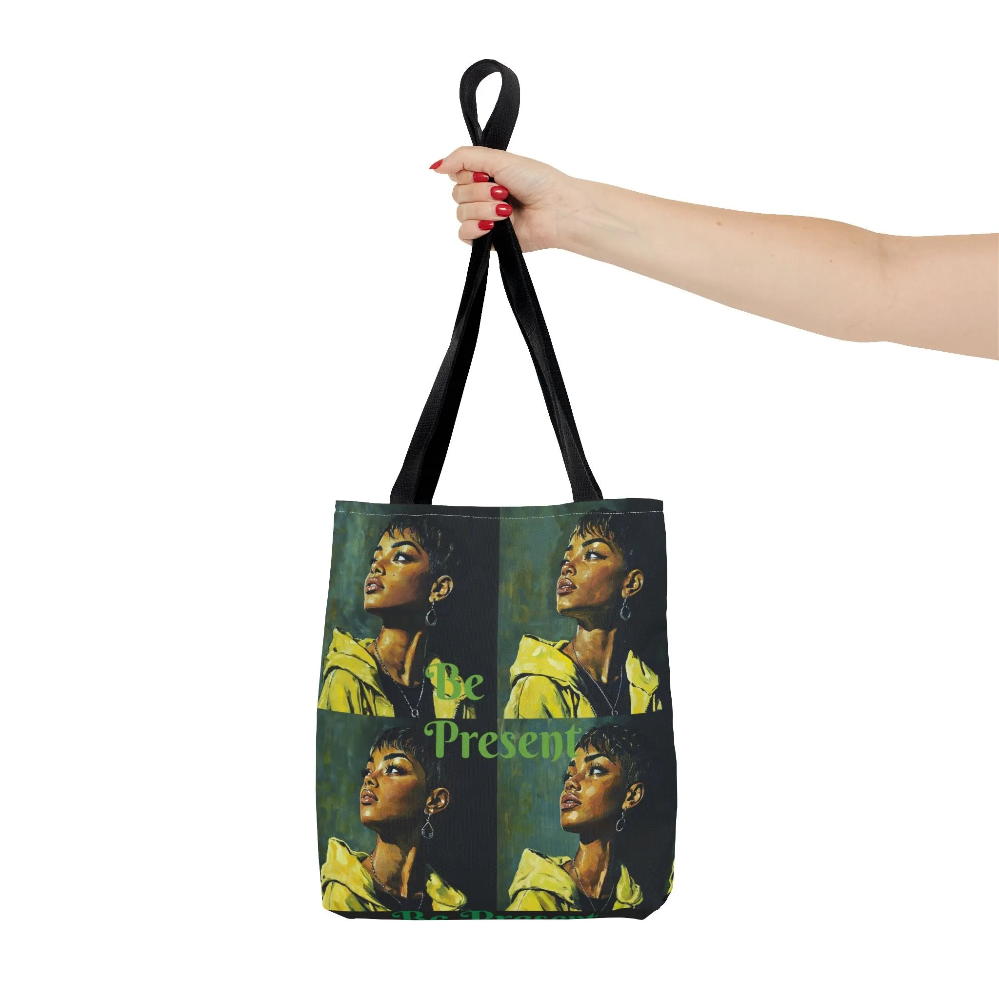 Be Present Tote Bag (AOP) #T13