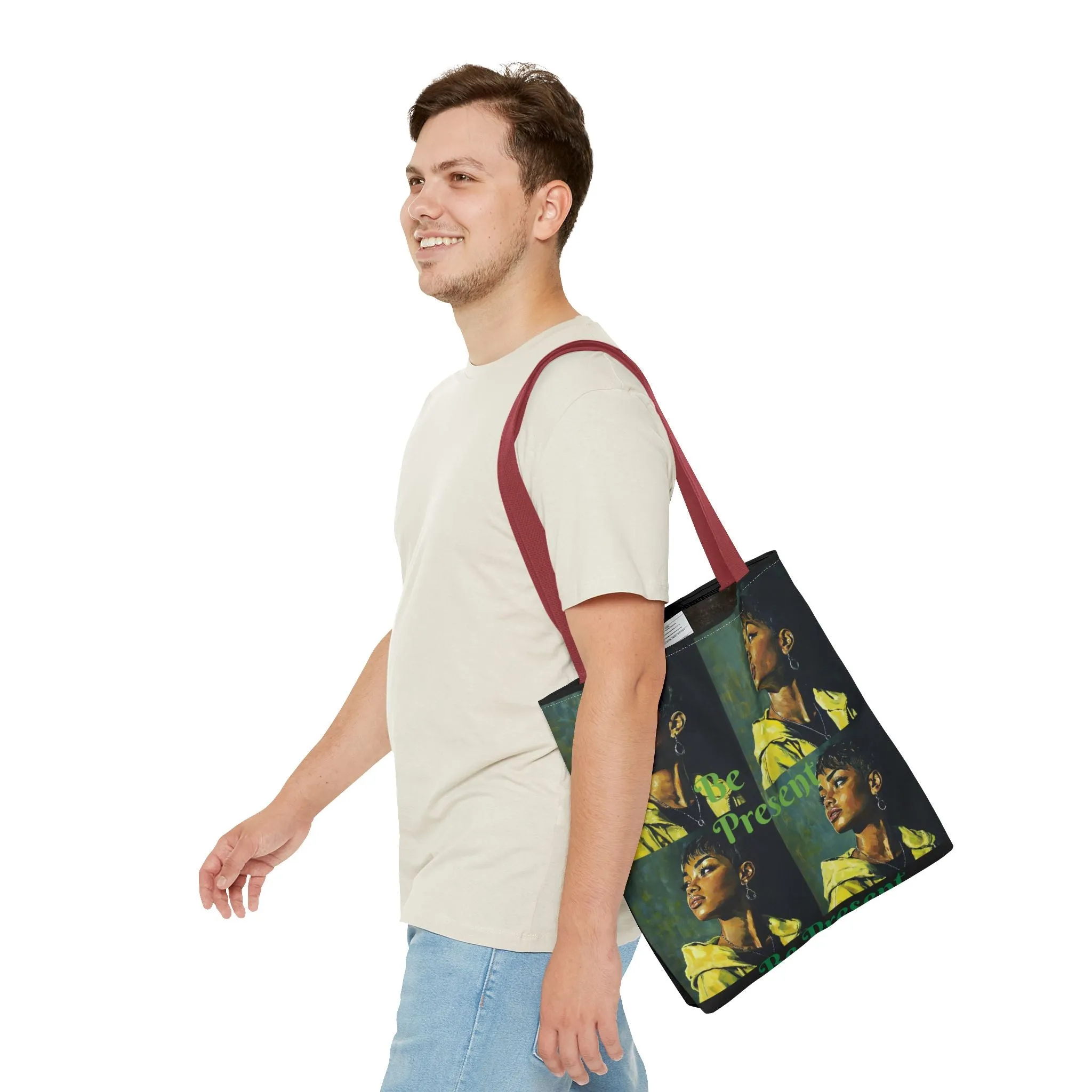 Be Present Tote Bag (AOP) #T13