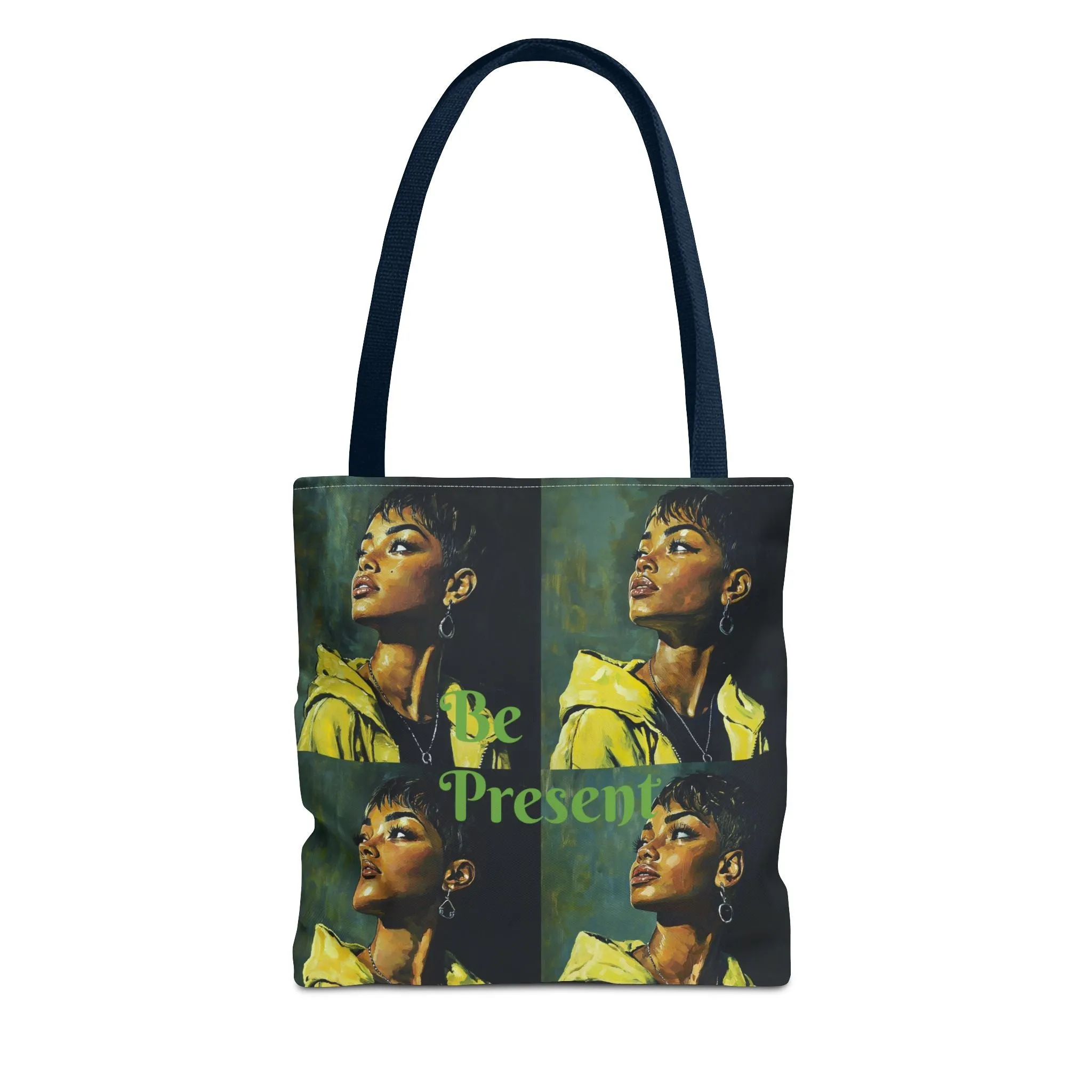 Be Present Tote Bag (AOP) #T13