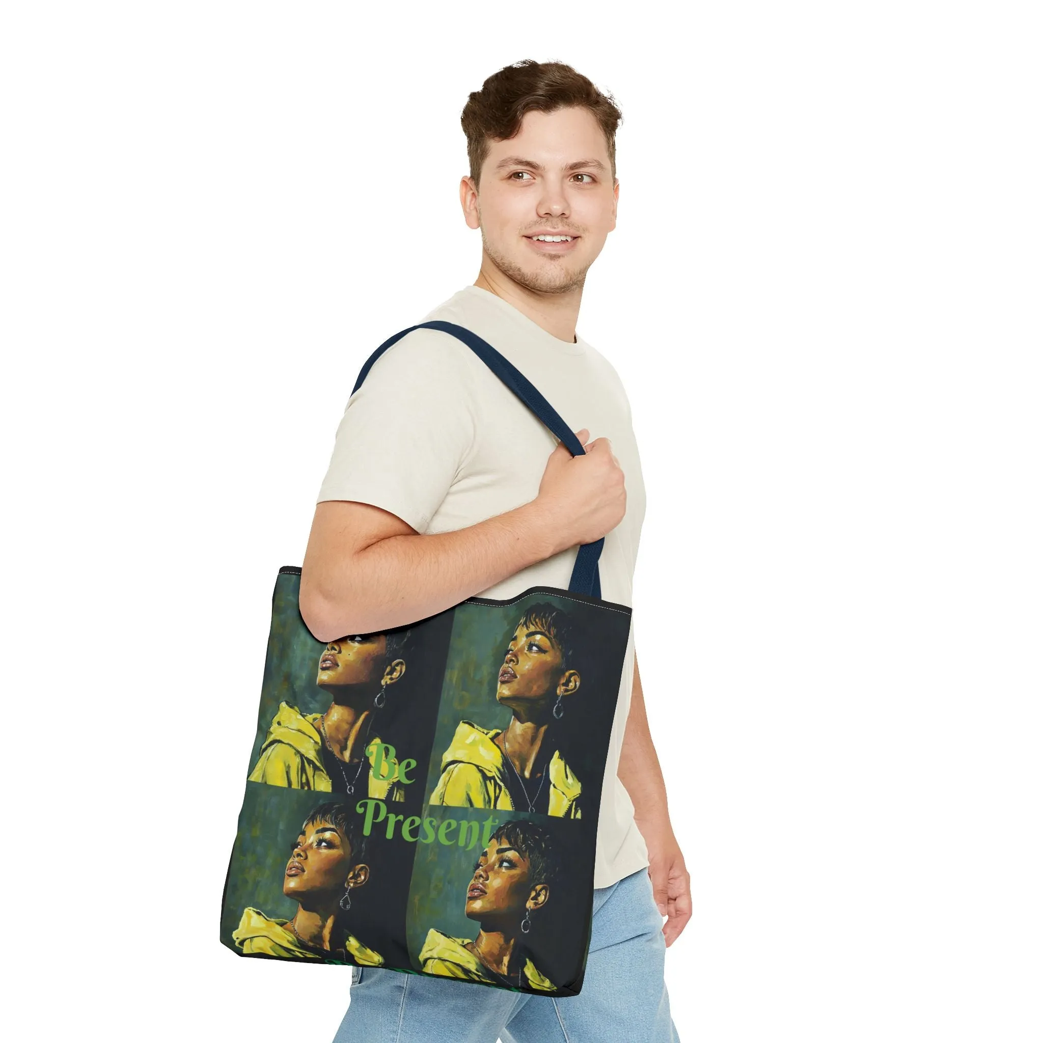 Be Present Tote Bag (AOP) #T13
