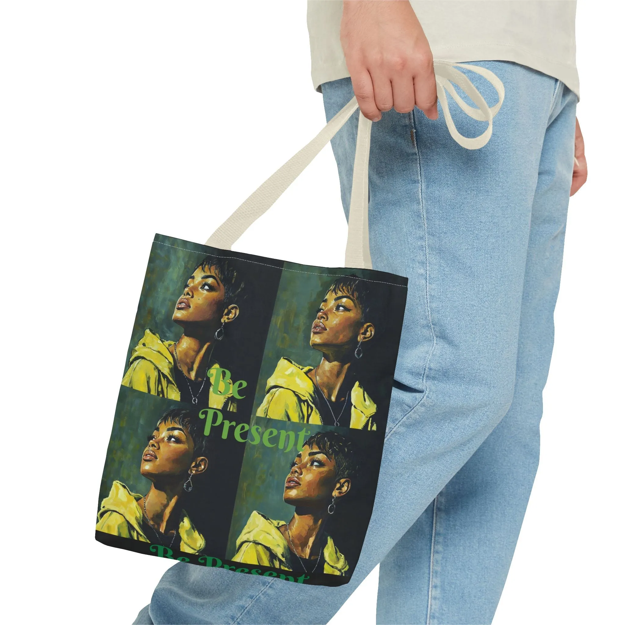 Be Present Tote Bag (AOP) #T13