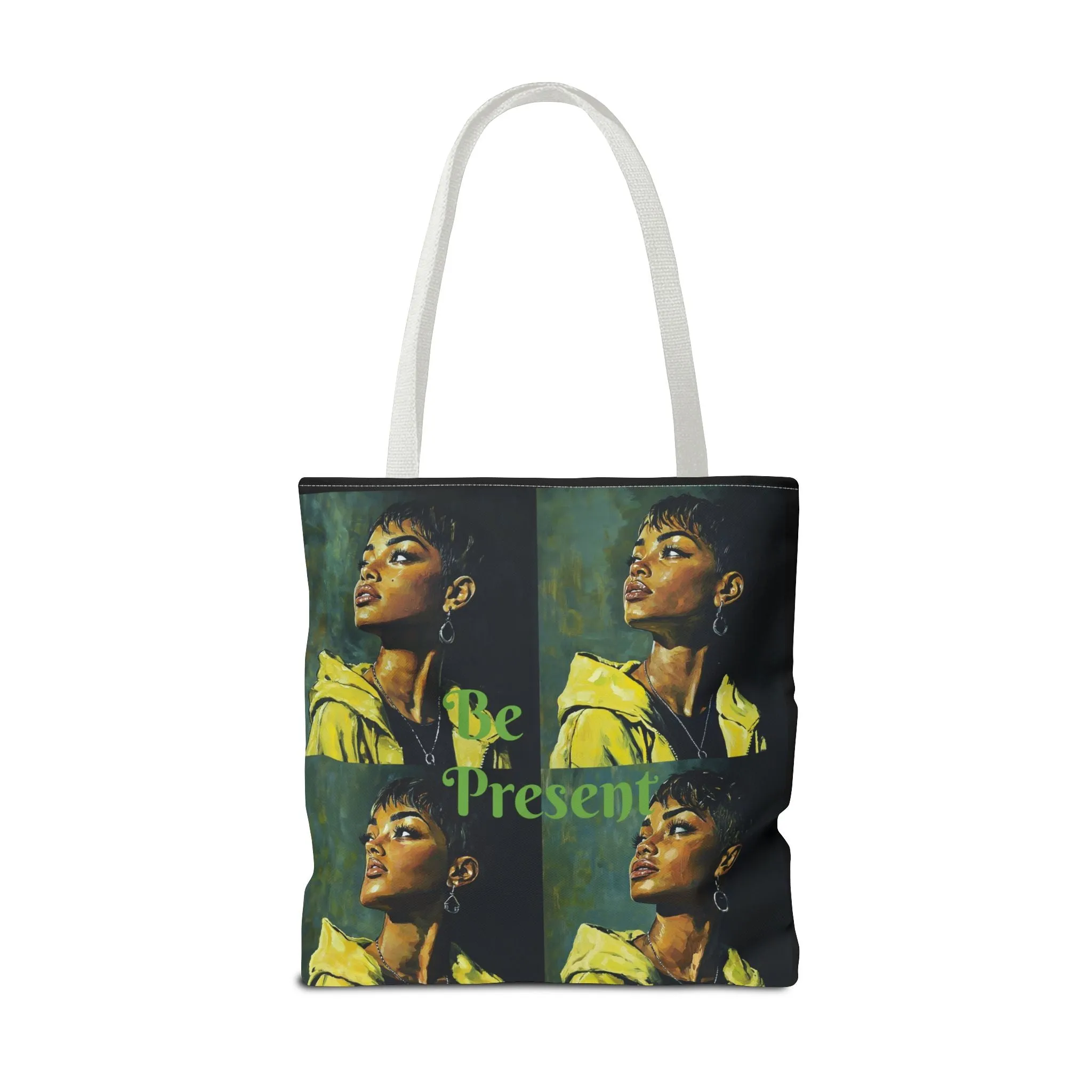 Be Present Tote Bag (AOP) #T13