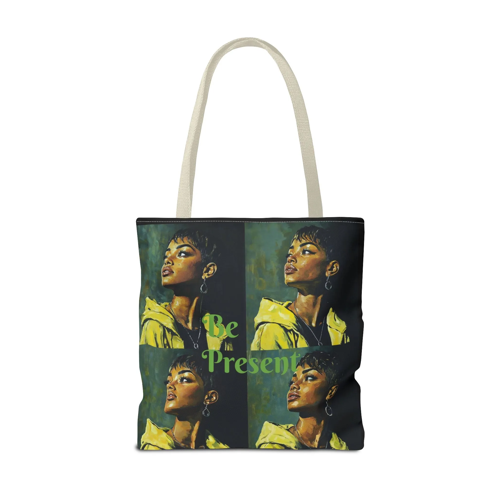 Be Present Tote Bag (AOP) #T13