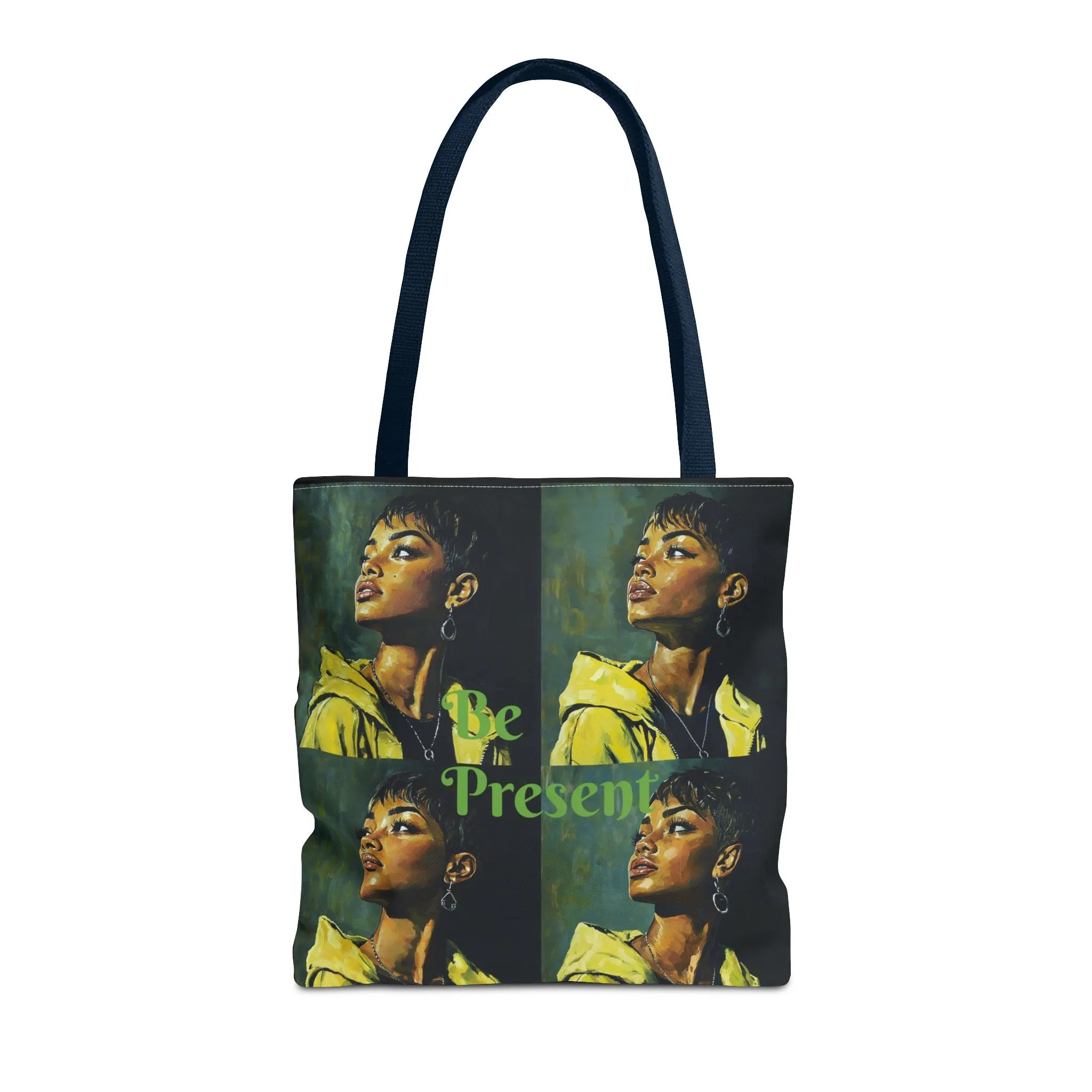 Be Present Tote Bag (AOP) #T13