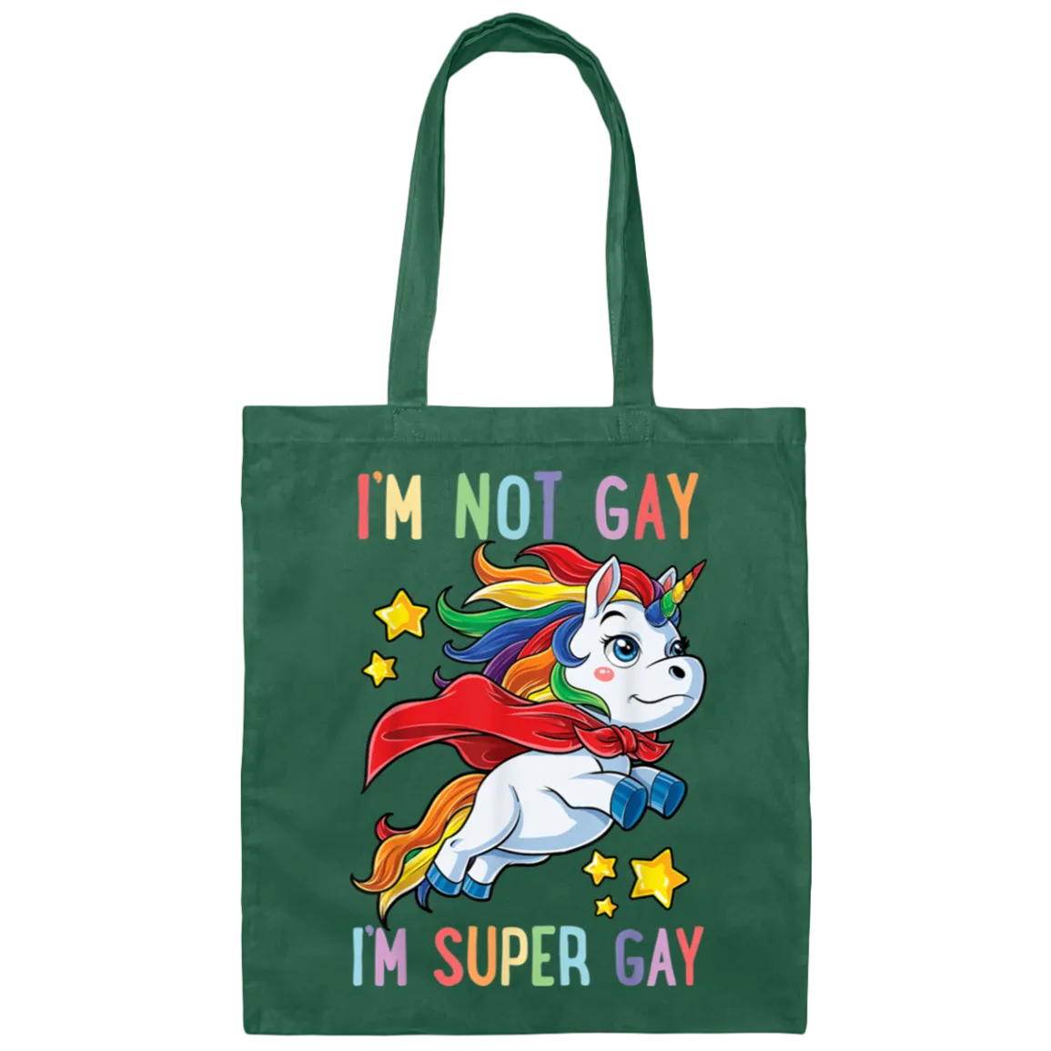 BE007  I'm Not Gay I'm Super Gay Canvas Tote Bag