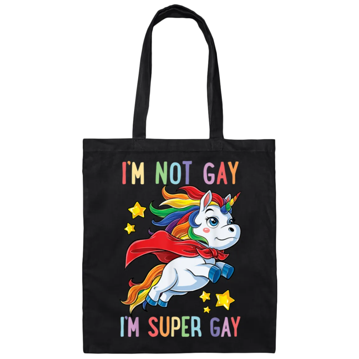 BE007  I'm Not Gay I'm Super Gay Canvas Tote Bag
