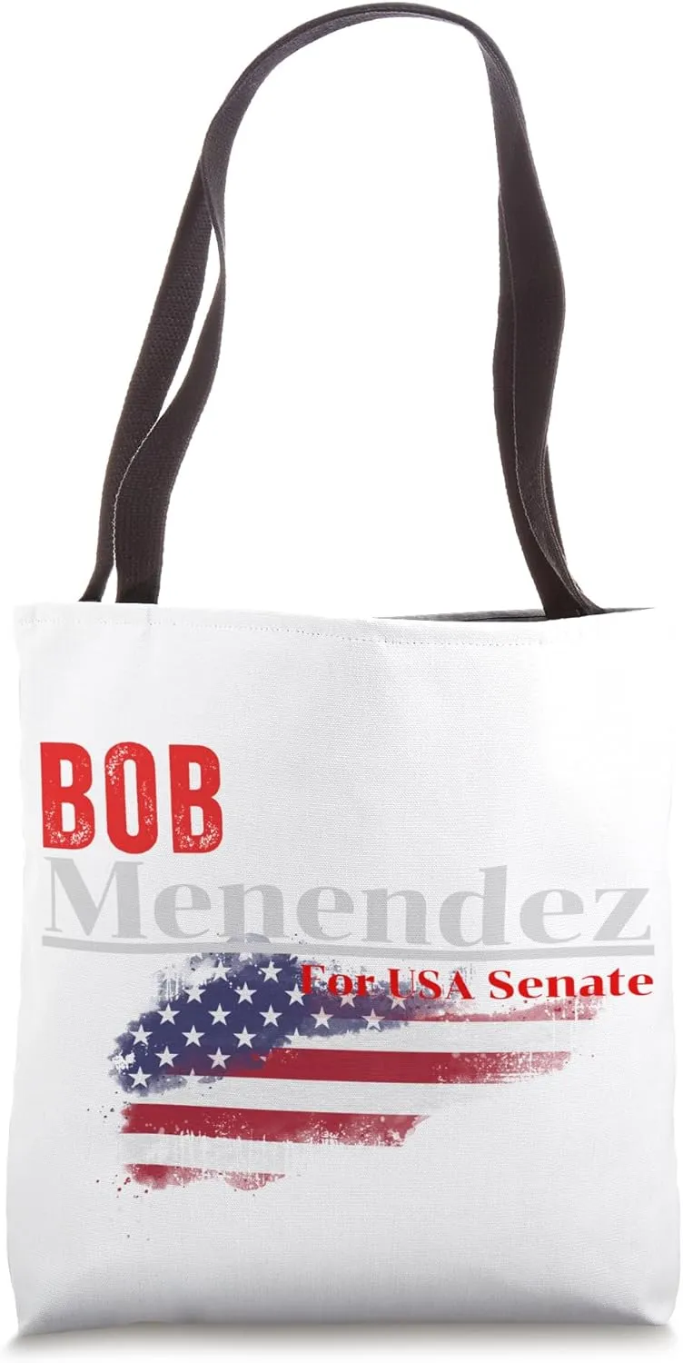 Bob Menendez For USA Senate Tote Bag