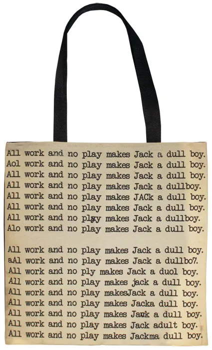 Dull Boy Tote Bag