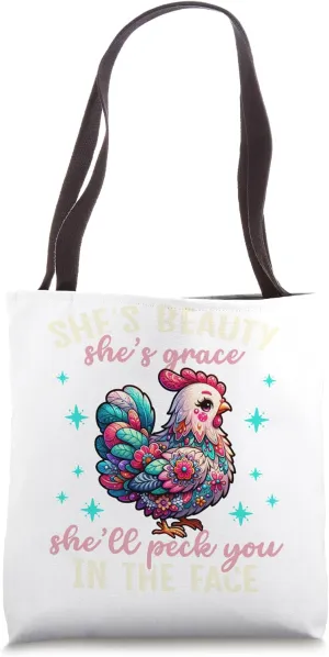 Funny Chicken Queen She Will Peck You Tote Bag