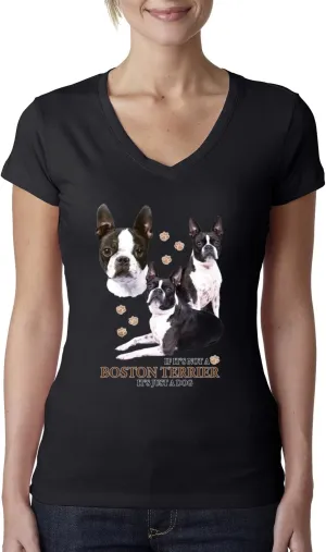 If It's Not a Boston Terrier It's Just a Dog Gift Dog Lover Womens Junior Fit V-Neck Tee
