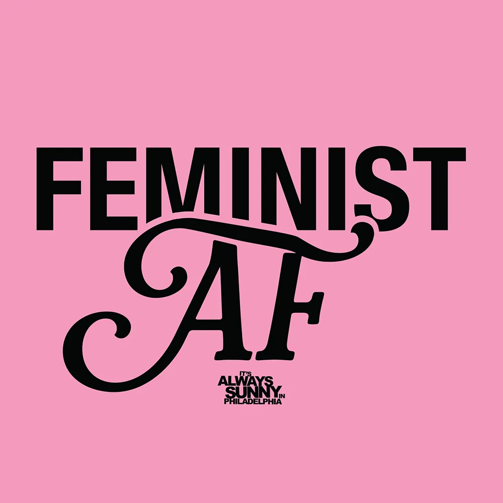 It's Always Sunny in Philadelphia Feminist AF Premium Tote Bag