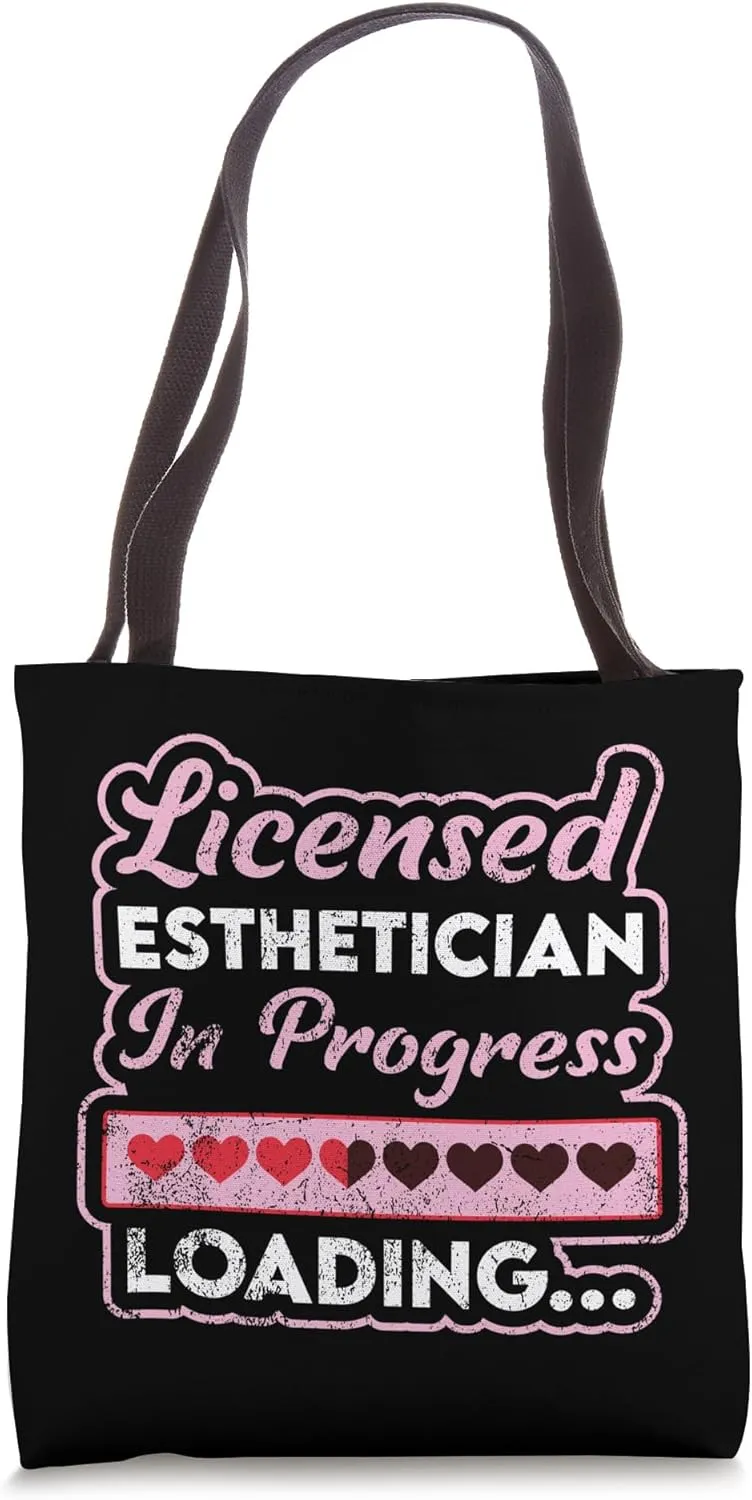 Licensed Esthetician In Progress Licensed Esthetician Tote Bag