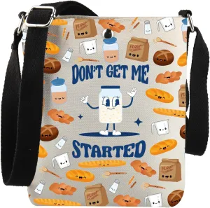 Sourdough Starter Gift Don't Get Me Started Crossbody Bag Sourdough Bread Gifts