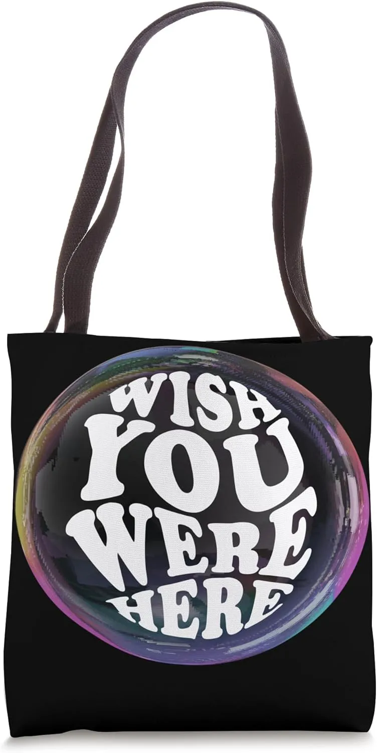 Wish You Were Here Bubble Groovy Font Tote Bag